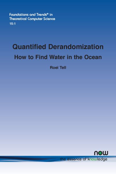 Quantified Derandomization - Roei Tell - Books - Now Publishers - 9781638280927 - October 12, 2022