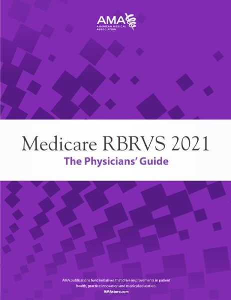 Cover for American Medical Association · Medicare RBRVS 2021: The Physicians' Guide (Paperback Book) (2021)