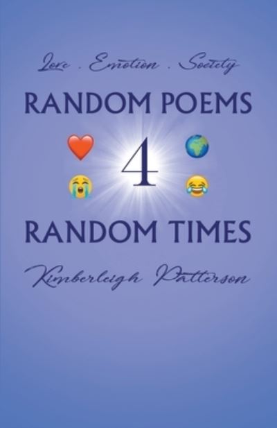 Cover for Kimberleigh Patterson · Random Poems 4 Random Times (Book) (2022)