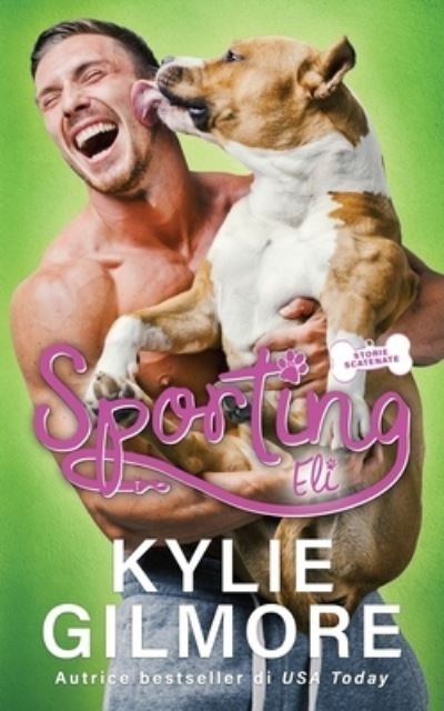 Cover for Kylie Gilmore · Sporting - Eli (Bok) (2022)