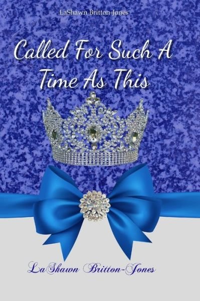 Cover for Lashawn Britton-Jones · Called For Such A Time As This (Pocketbok) (2020)
