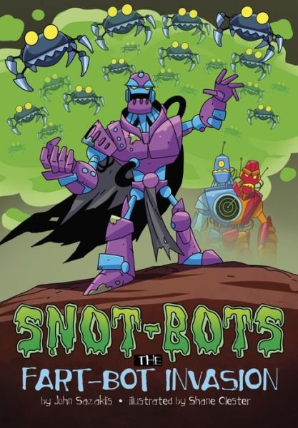 Cover for John Sazaklis · Fart-Bot Invasion (Buch) (2023)