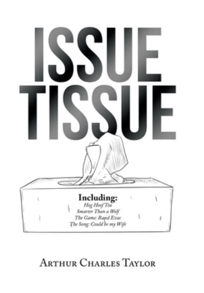 Cover for Arthur Charles Taylor · Issue Tissue (Bog) (2022)