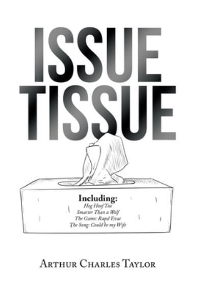 Cover for Arthur Charles Taylor · Issue Tissue (Book) (2022)