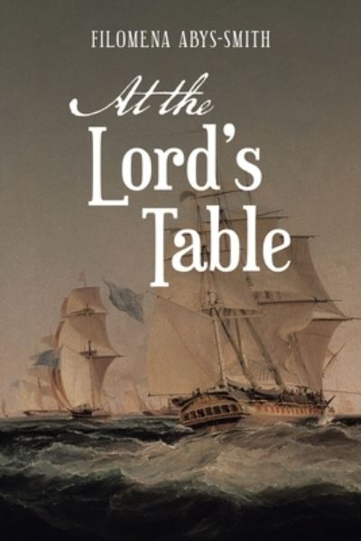 Cover for Filomena Abys-Smith · At the Lord's Table (Book) (2023)