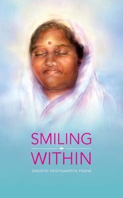 Cover for Swamini Krishnamrita Prana · Smiling Within (Hardcover Book) (2016)