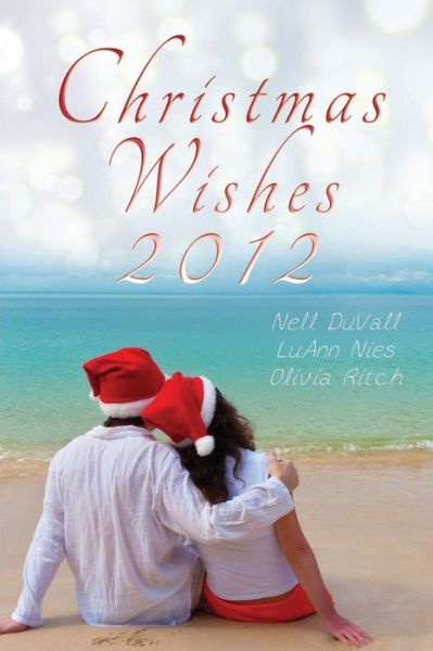 Cover for Luann Nies · Christmas Wishes 2012 (Paperback Book) (2016)