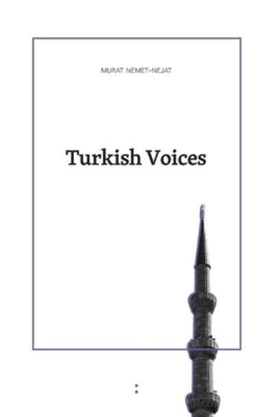 Cover for Murat Nemet-Nejat · Turkish Voices (Book) (2022)