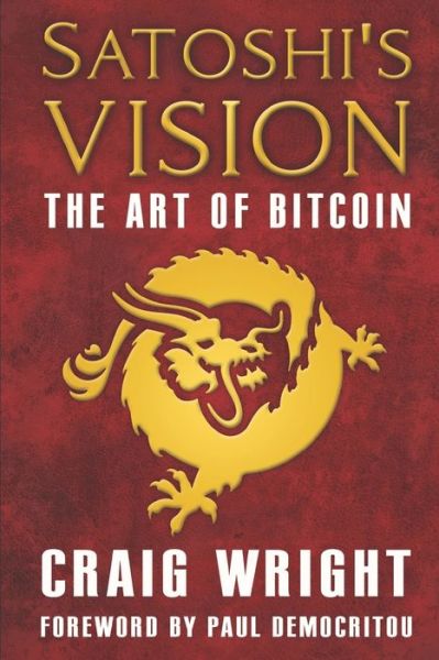 Cover for Craig Wright · Satoshi's Vision (Paperback Book) (2019)