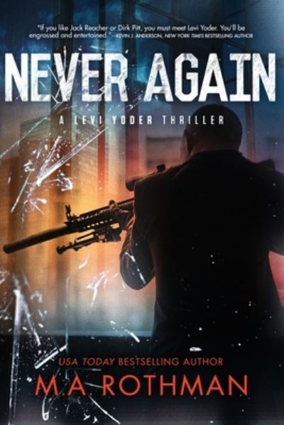 Cover for M.A. Rothman · Never Again (Paperback Book) (2019)