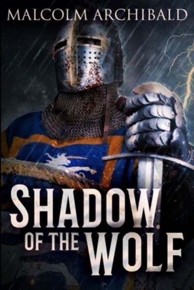 Cover for Malcolm Archibald · Shadow Of The Wolf (Paperback Book) (2021)