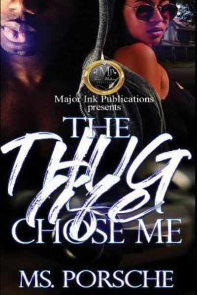 Cover for Porsche Randolph · The Thug life chose me (Paperback Book) (2018)