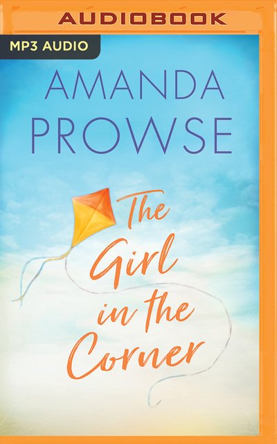 Cover for Amanda Prowse · The Girl in the Corner (CD) (2018)