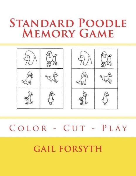 Cover for Gail Forsyth · Standard Poodle Memory Game (Pocketbok) (2018)