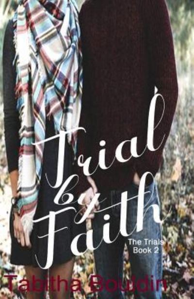 Cover for Tabitha Bouldin · Trial by Faith (Paperback Book) (2018)