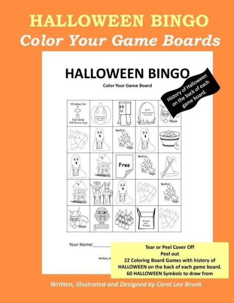 Cover for Carol Lee Brunk · Halloween Bingo: Color Your Own Game Boards (Volume 1) (Book) (2018)