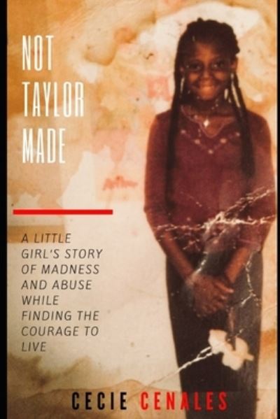 Cover for Cecie Cenales · Not Taylor Made (Pocketbok) (2018)