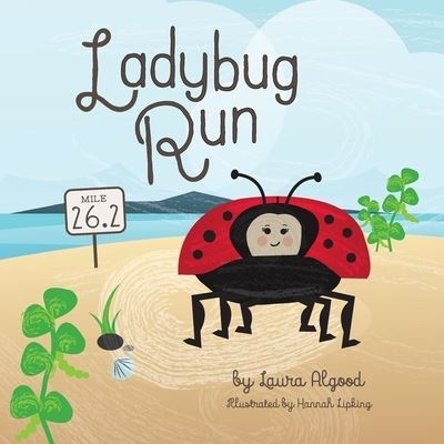 Cover for Laura Algood · Ladybug Run (Paperback Book) (2020)