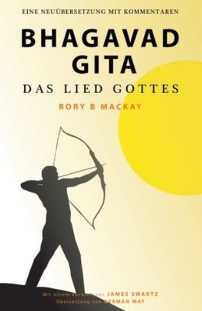Cover for Rory B. MacKay · Bhagavad Gita - das Lied Gottes (Book) (2022)