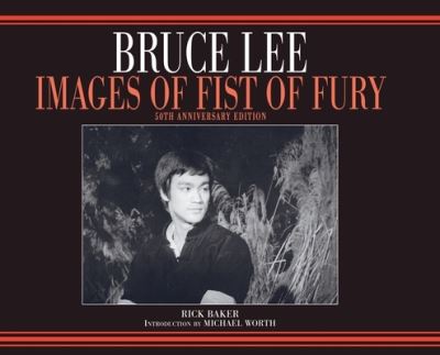 Cover for Michael Worth · Bruce Lee Fist of Fury 50th Anniversary hardback photobook Variant (Hardcover Book) (2022)