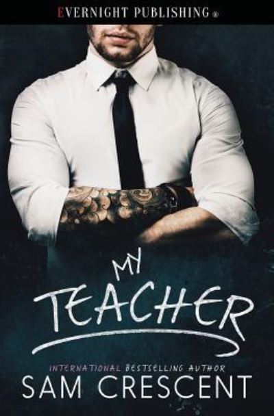 Cover for Sam Crescent · My Teacher (Paperback Book) (2018)