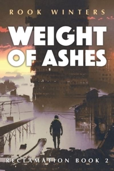Cover for Rook Winters · Weight of Ashes (Paperback Bog) (2018)