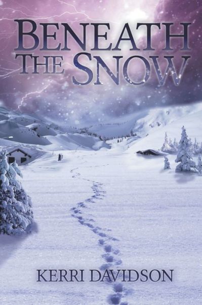 Cover for Kerri Davidson · Beneath the Snow (Paperback Book) (2020)