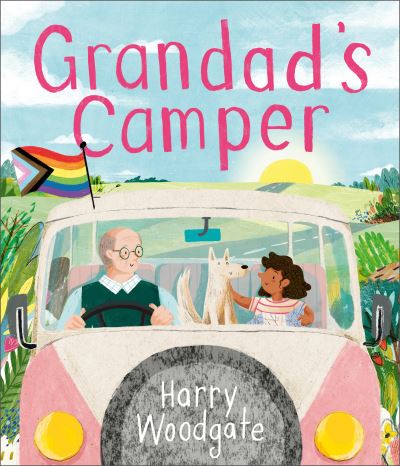 Grandad's Camper: A picture book for children that celebrates LGBTQIA+ families - Grandad's Camper - Harry Woodgate - Books - Andersen Press Ltd - 9781783449927 - January 6, 2022