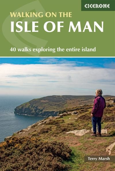 Cover for Terry Marsh · Walking on the Isle of Man: 40 walks exploring the entire island (Paperback Bog) [3 Revised edition] (2023)
