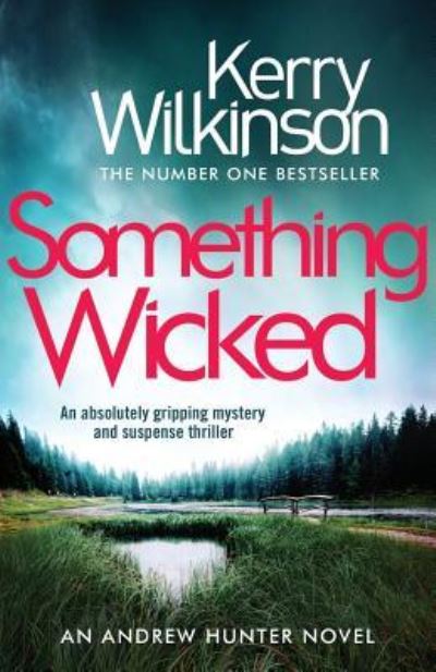 Cover for Kerry Wilkinson · Something Wicked (Pocketbok) (2018)