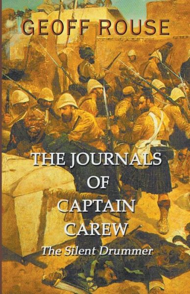 Cover for Geoff Rouse · The Journals of Captain Carew - The Silent Drummer (Paperback Book) (2017)