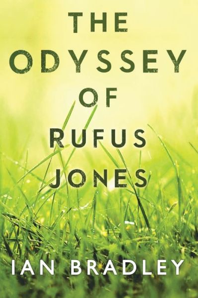 Cover for Ian Bradley · The Odyssey of Rufus Jones (Paperback Book) (2019)