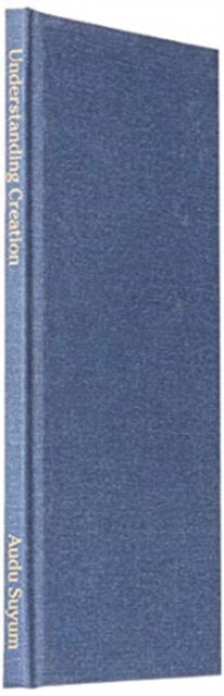 Understanding Creation - Audu Suyum - Books - Rwg Publishing - 9781794780927 - December 2, 2019