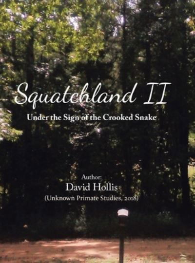 Cover for David Hollis · Squatchland Ii (Hardcover Book) (2019)