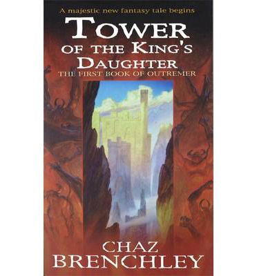 Cover for Chaz Brenchley · Tower Of The King's Daughter - Outremer (Paperback Book) (1998)