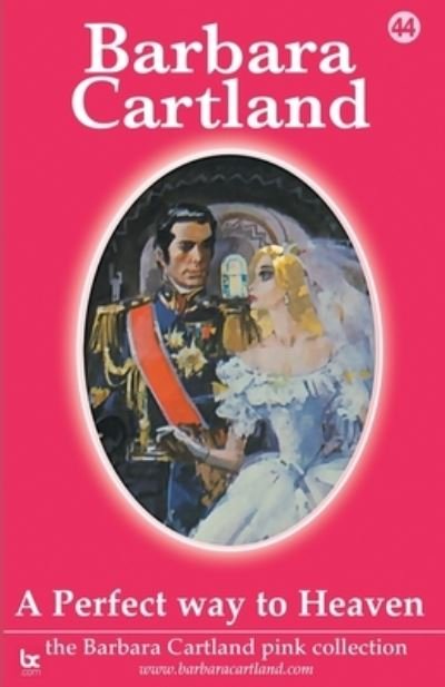 Cover for Barbara Cartland · A Perfect Way to Heaven (Paperback Book) (2021)