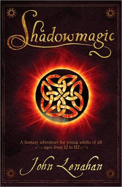 Cover for John Lenahan · Shadowmagic - Shadowmagic (Taschenbuch) (2009)