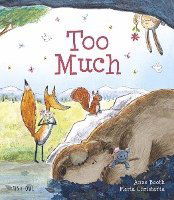 Too Much - Anne Booth - Libros - Tiny Owl Publishing Ltd - 9781910328927 - 6 de abril de 2023