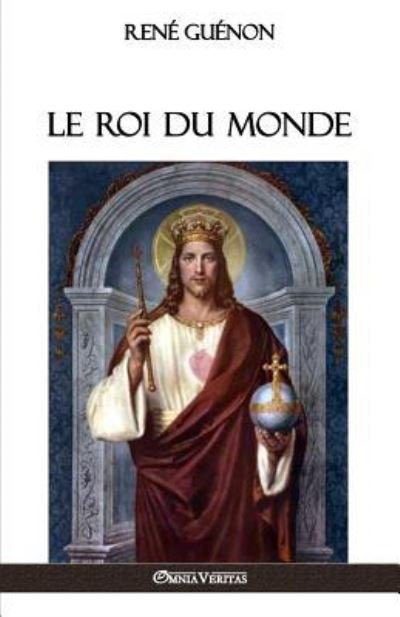 Cover for RenÃ© GuÃ©non · Le Roi du Monde (Paperback Book) (2017)
