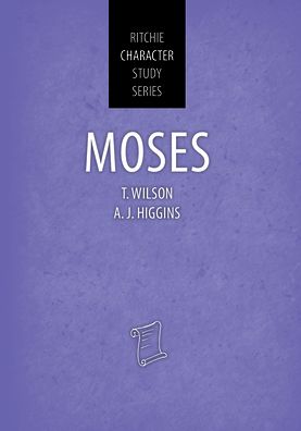 Cover for Mr Tom Wilson · Moses: Ritchie Character Study Series (Gebundenes Buch) (2021)