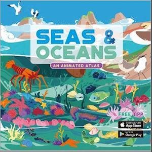 Cover for Jamie Collins · Seas &amp; Oceans: An Animated Atlas - Live Atlases (Hardcover Book) (2023)