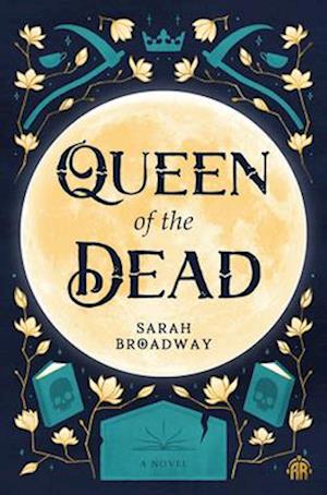 Cover for Sarah Broadway · Queen of the Dead (Paperback Book) [New edition] (2025)