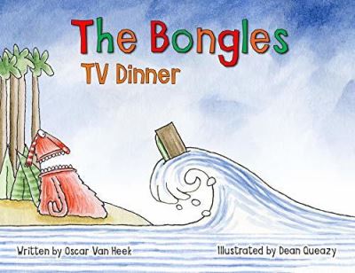 Cover for Oscar Van Heek · The Bongles - TV Dinner (Paperback Book) (2020)