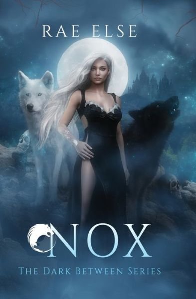 Cover for Rae Else · Nox (Paperback Book) (2021)