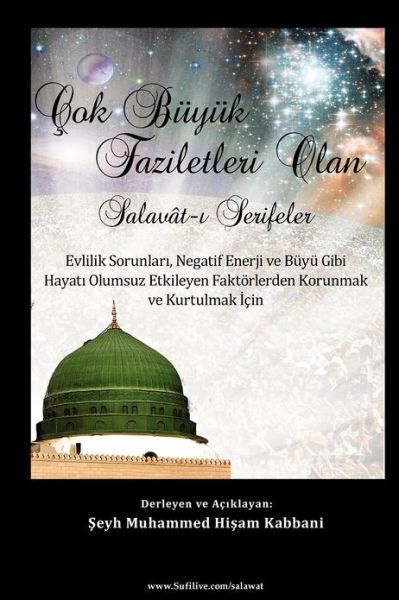 Cok Buyuk Faziletleri Olan Salavat- Erifeler (Turkish) - Shaykh Muhammad Nazim Adil Haqqani - Books - Islamic Supreme Council of America - 9781930409927 - September 10, 2012