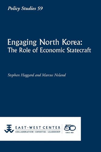 Engaging North Korea: the Role of Economic Statecraft (Policy Studies (East-west Center Washington)) - Marcus Noland - Books - East-West Center - 9781932728927 - May 17, 2011