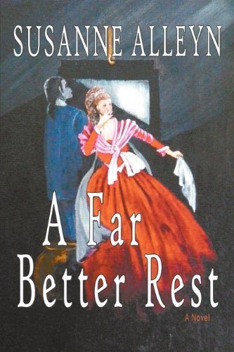 Cover for Susanne Alleyn · A Far Better Rest (Paperback Book) (2010)