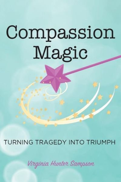 Cover for Virginia Hunter Sampson · Compassion Magic (Paperback Book) (2016)