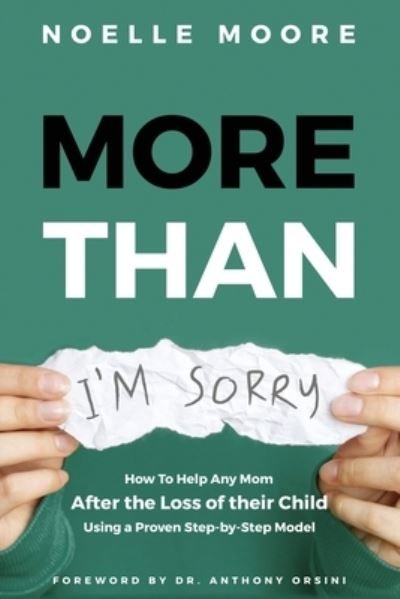 Noelle Moore · More Than I'm Sorry (Pocketbok) (2022)