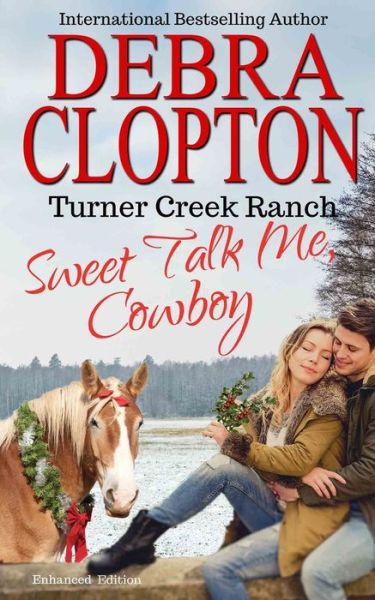 Cover for Debra Clopton · Sweet Talk Me, Cowboy (Paperback Book) (2019)